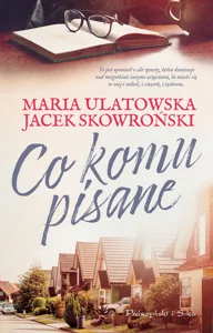 Co komu pisane Co komu pisane