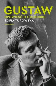 Gustaw Opowieść o Holoubku