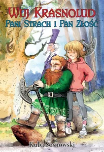 Wuj Krasnolud Pani Strach i Pan Złość Tom 2 Wuj Krasnolud Pani Strach i Pan Złość Tom 2