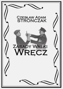Zasady Walki Wręcz Zasady Walki Wręcz