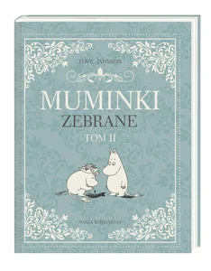 Muminki zebrane Tom 2 Muminki zebrane Tom 2