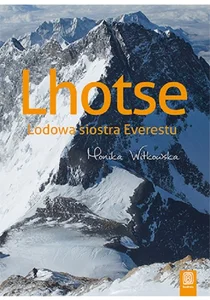 Lhotse Lodowa siostra Everestu Lhotse Lodowa siostra Everestu