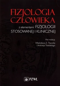 Fizjologia człowieka z elementami fizjologii stosowanewj i klinicznej