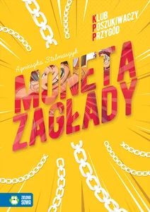Klub Poszukiwaczy Przygód Moneta Zagłady Klub Poszukiwaczy Przygód Moneta Zagłady