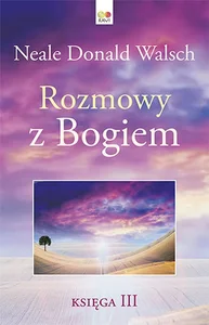 Rozmowy z Bogiem Księga 3 Rozmowy z Bogiem Księga 3