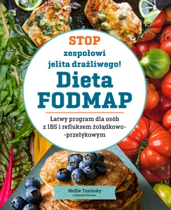 Stop zespołowi jelita drażliwego! Dieta FODMAP Stop zespołowi jelita drażliwego! Dieta FODMAP