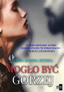 Mogło być gorzej Mogło być gorzej