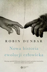 Nowa historia ewolucji człowieka Nowa historia ewolucji człowieka
