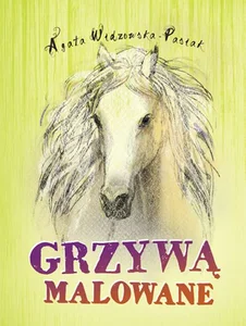 Grzywą malowane Grzywą malowane