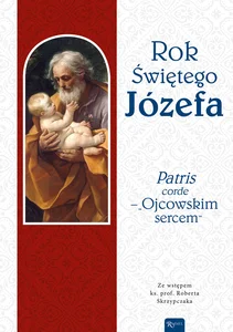 Rok Świętego Józefa „Patris corde – Ojcowskim sercem”