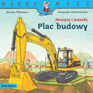 Mądra Mysz Maszyny i pojazdy Plac budowy