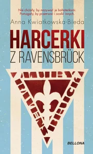Harcerki z Ravensbruck Harcerki z Ravensbruck