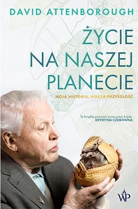 Życie na naszej planecie Życie na naszej planecie