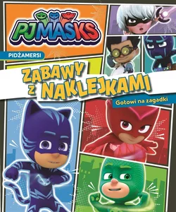 PJ Masks Zabawy z naklejkami Gotowi na zagadki