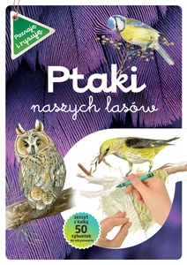 Ptaki naszych lasów wyd. 2021