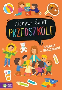 Ciekawy świat Przedszkole Ciekawy świat Przedszkole