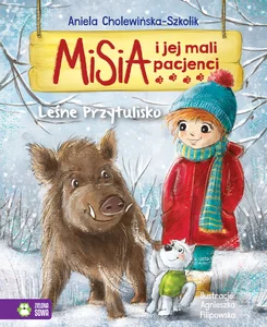 Misia i jej mali pacjenci Leśne przytulisko Misia i jej mali pacjenci Leśne przytulisko