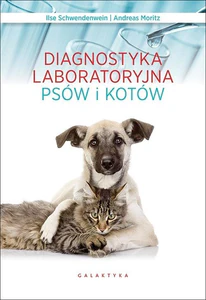 Diagnostyka laboratoryjna psów i kotów Diagnostyka laboratoryjna psów i kotów