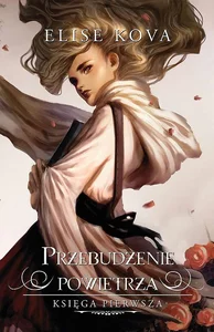 Przebudzenie Powietrza Tom 1 Przebudzenie Powietrza Tom 1