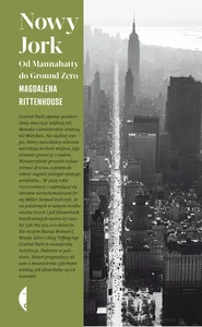 Nowy Jork Od Mannahatty do Ground Zero Nowy Jork Od Mannahatty do Ground Zero