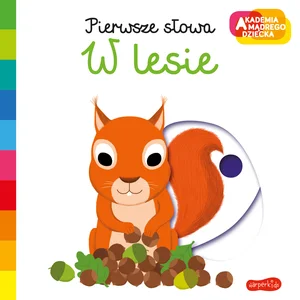 Pierwsze słowa W lesie Pierwsze słowa W lesie