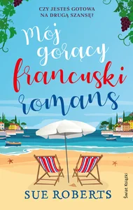 Mój gorący francuski romans Mój gorący francuski romans