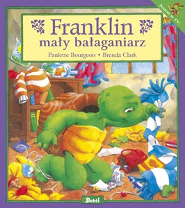 Franklin mały bałaganiarz Franklin mały bałaganiarz