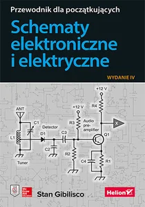 Schematy elektroniczne i elektryczne Przewodnik dla początkujących. Schematy elektroniczne i elektryczne Przewodnik dla początkujących.