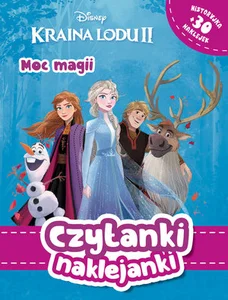 Czytanki naklejanki. Moc magii. Disney Kraina