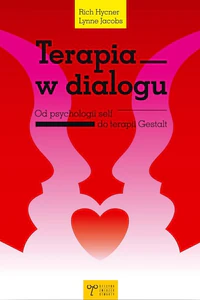 Terapia w dialogu Od psychologii self do terapii Gestalt