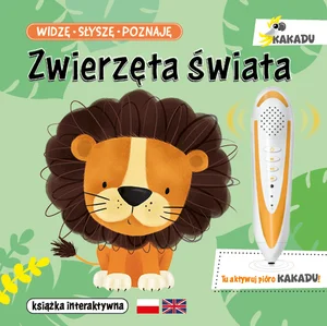 Widzę słyszę poznaję Zwierzęta świata Książka interaktywna Widzę słyszę poznaję Zwierzęta świata Książka interaktywna
