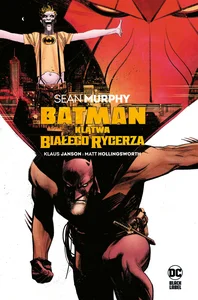 Batman Klątwa Białego Rycerza Batman Klątwa Białego Rycerza