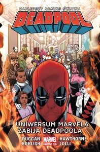 Deadpool Universum Marvela zabija Deadpoola