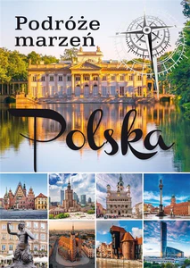 Podróże marzeń Polska