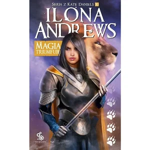 Magia triumfuje Seria z Kate Daniels Tom 10