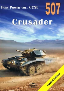 Crusader. Tank Power vol. CCXL 507 Crusader. Tank Power vol. CCXL 507