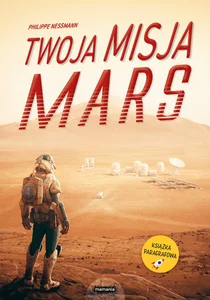 Twoja misja Mars Twoja misja Mars