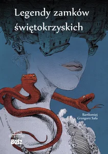 Legendy zamków świetokrzyskich Legendy zamków świetokrzyskich