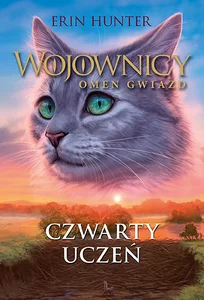 Czwarty Uczeń Wojownicy. Omen gwiazd Tom 1