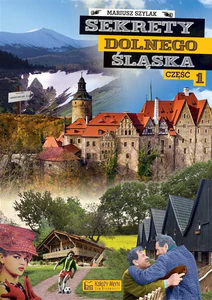 Sekrety Dolnego Śląska Część 1
