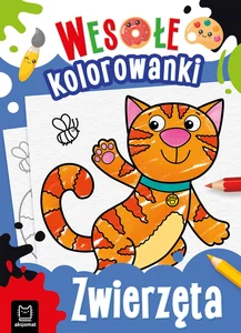 Zwierzęta. Wesołe kolorowanki Zwierzęta. Wesołe kolorowanki