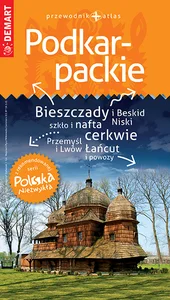 Podkarpackie przewodnik + atlas Polska Niezwykła