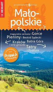 Małopolskie przewodnik + atlas Polska Niezwykła Małopolskie przewodnik + atlas Polska Niezwykła