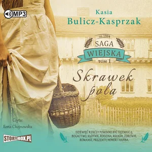 Saga wiejska Tom 1 Skrawek pola