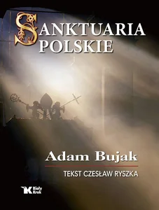 Sanktuaria polskie Sanktuaria polskie