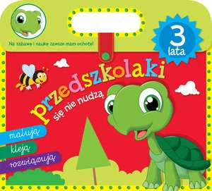 Przedszkolaki się nie nudzą 3 lata Przedszkolaki się nie nudzą 3 lata