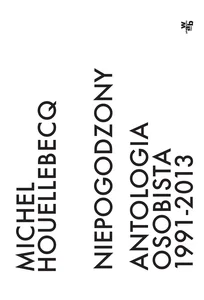 Niepogodzony Antologia osobista 1991-2013 Niepogodzony Antologia osobista 1991-2013
