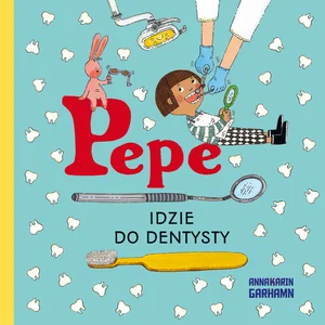 Pepe idzie do dentysty Pepe idzie do dentysty