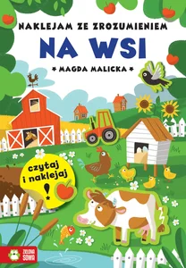 Naklejam ze zrozumieniem Na wsi Naklejam ze zrozumieniem Na wsi