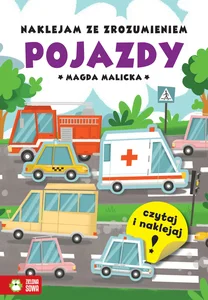 Naklejam ze zrozumieniem Pojazdy Naklejam ze zrozumieniem Pojazdy